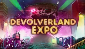 Read more about the article Devolverland Expo Review