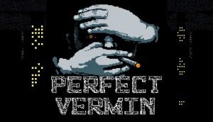 Read more about the article Perfect Vermin Review