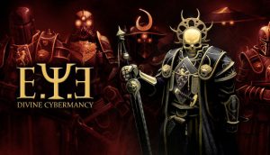 Read more about the article E.Y.E: Divine Cybermancy Review