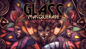 Read more about the article Glass Masquerade Review